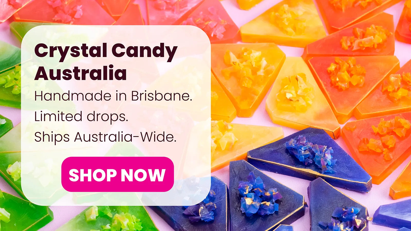 Colorful crystal candy with promotional text overlay for Crystal Candy Australia.